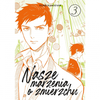 Nasze marzenia o zmierzchu Tom 03