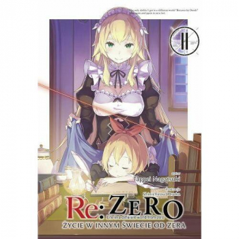 Re :Zero - Zycie w innym swiecie od zera Tom 11 LN