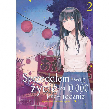 Sprzedałem swoje życie za 10 000 jenów rocznie Tom 2