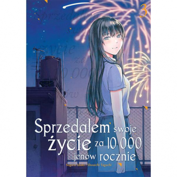 Sprzedałem swoje życie za 10 000 jenów rocznie Tom 3