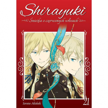 Shirayuki. Śnieżka o czerwonych włosach Tom 21