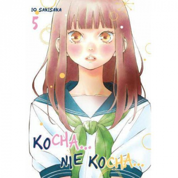 Kocha, nie kocha... Tom 5