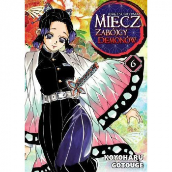 Miecz zabójcy demonów Tom 06 Kimetsu no Yaiba