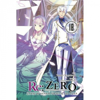 Re :Zero - Zycie w innym swiecie od zera Tom 18 LN