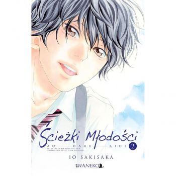 Ścieżki Młodości - Ao Haru Ride Tom 2
