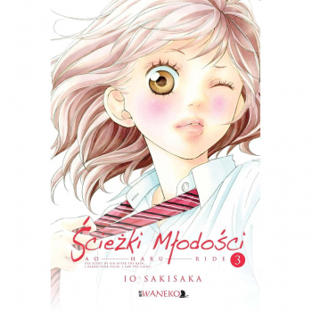 Ścieżki Młodości - Ao Haru Ride Tom 3