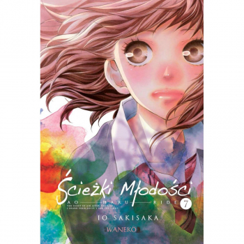 Ścieżki Młodości - Ao Haru Ride Tom 7