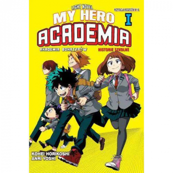 My Hero Academia - Szkolne Historie
