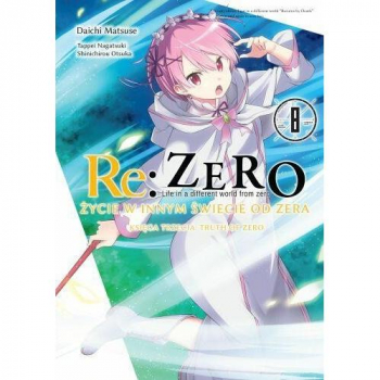 Re Zero Ksiega 3 - Truth of Zero Tom 8