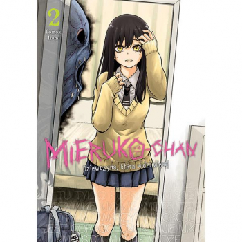 Mieruko-chan. Dziewczyna, która widzi więcej Tom 2