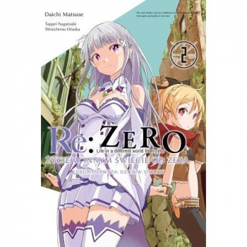 Re Zero Ksiega 1 - Dzien w stolicy Tom 2