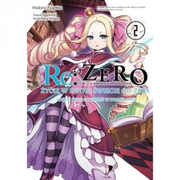 Re Zero Ksiega 2 - Tydzien w rezydencji Tom 2