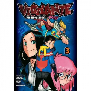 Vigilante : My Hero Academia - Illegals Tom 03