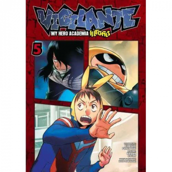 Vigilante : My Hero Academia - Illegals Tom 05