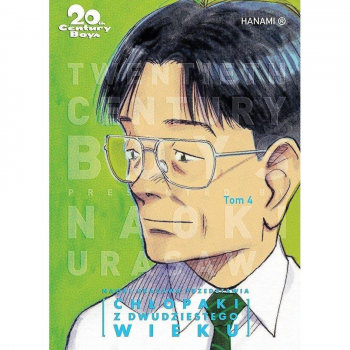 20th Century Boys - Chłopaki z dwudziestego wieku Tom 04