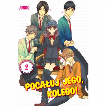 Pocaluj jego, kolego! Tom 2