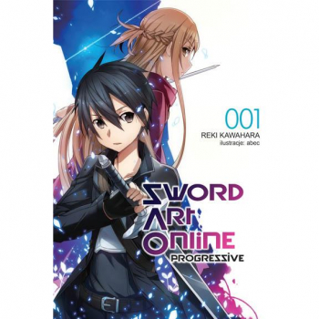 Sword Art Online : Progressive Tom 1 LN