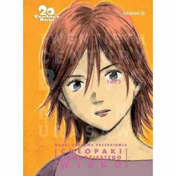 20th Century Boys - Chłopaki z dwudziestego wieku Tom 03