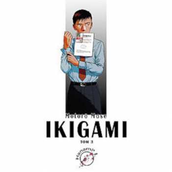 Ikigami Tom 3
