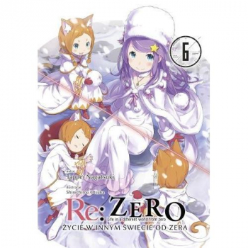 Re :Zero - Zycie w innym swiecie od zera Tom 6 LN