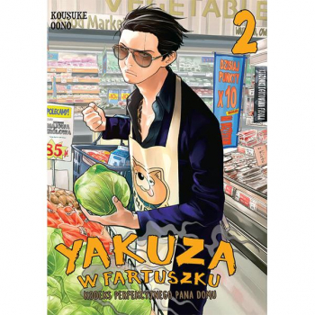 Yakuza w fartuszku. Kodeks perfekcyjnego pana domu Tom 2