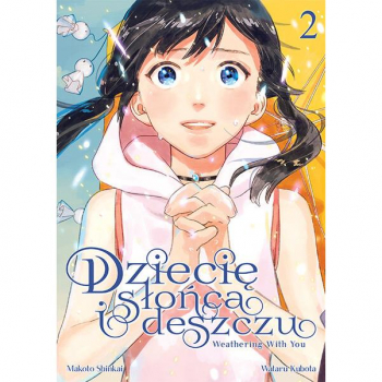 Dziecię słońca i deszczu Tom 2