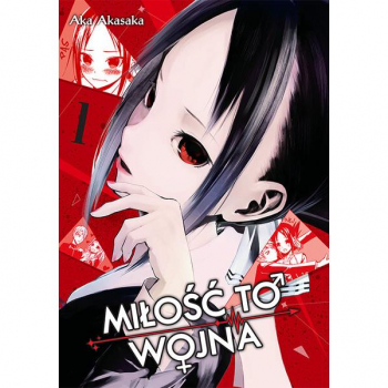 KAGUYA-SAMA Miłość to wojna Tom 1