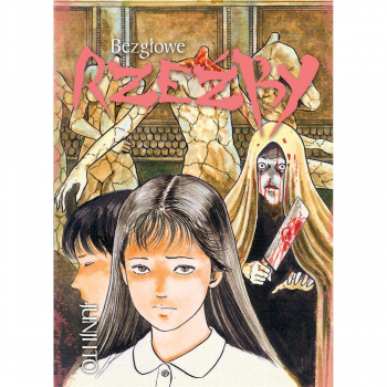 JUNJI ITO tom 07 - Bezgłowe rzeźby