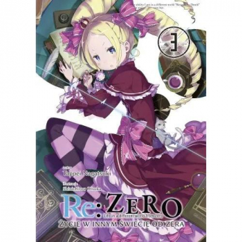 Re :Zero - Zycie w innym swiecie od zera Tom 3 LN