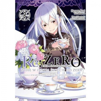 Re Zero Ksiega 4 - Sanktuarium i Wiedźma Chciwości Tom 2
