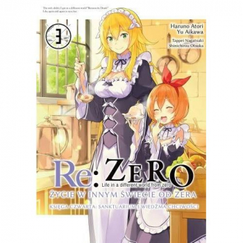 Re Zero Ksiega 4 - Sanktuarium i Wiedźma Chciwości Tom 3