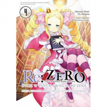 Re Zero Ksiega 4 - Sanktuarium i Wiedźma Chciwości Tom 4