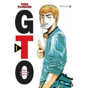 Great Teacher Onizuka - Nowa Edycja Tom 1